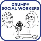 Podcast The Grumpy Social Workers