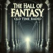 Podcast The Hall of Fantasy - OLD TIME RADIO