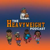 Podcast The Heavyweight Podcast