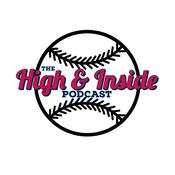 Podcast The High and Inside Podcast