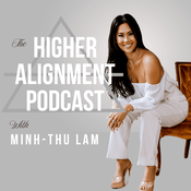 Podcast The Higher Alignment Podcast