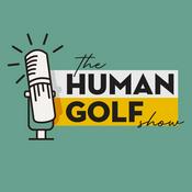 Podcast The Human Golf Show