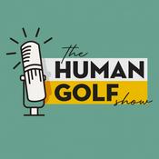 Podcast The Human Golf Show