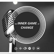 Podcast The Inner Game of Change