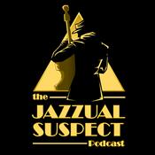 Podcast The Jazzual Suspect Podcast