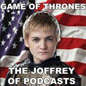 Podcast The Joffrey of Podcasts: Game of Thrones & House of the Dragon