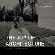 Podcast The Joy of Architecture