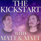 Podcast The Kickstart with Matt and Matt