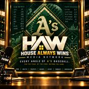 Podcast The Las Vegas A’s Podcast — part of the House Always Wins Media Network
