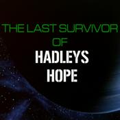 Podcast The Last Survivor of Hadley's Hope
