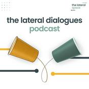Podcast The Lateral Dialogues