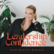 Podcast The Leadership Confidence Podcast