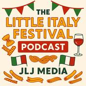 Podcast The Little Italy Festival Podcast
