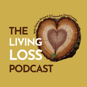 Podcast The Living Loss | Navigating Invisible Grief & Identity