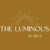 Podcast The Luminous Project