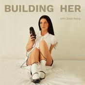 Podcast Building Her