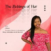 Podcast The Makings of Her