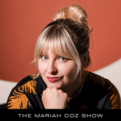 Podcast The Mariah Coz Show
