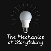 Podcast The Mechanics of Storytelling