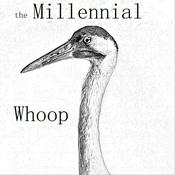 Podcast The Millennial Whoop