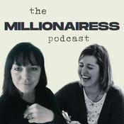 Podcast the Millionairess