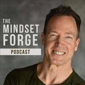 Podcast The Mindset Forge