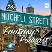 Podcast The Mitchell Street Fantasy Podcast