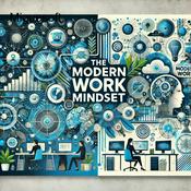 Podcast The Modern Work Mindset