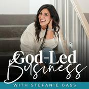 Podcast GOD-LED BUSINESS - Make Money Online, Work From Home, Passive Income, Online Business, Start a Podcast