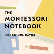 Podcast The Montessori Notebook podcast :: a Montessori parenting podcast with Simone Davies