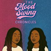 Podcast The Mood Swing Chronicles