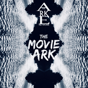 Podcast The Movie Ark