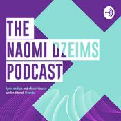 Podcast The Naomi Dzeims Podcast