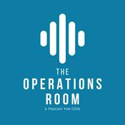 Podcast The Operations Room: A Podcast for COO’s