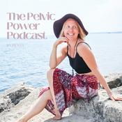 Podcast The Pelvic Power Podcast