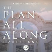 Podcast The Plan All Along - Ephesians