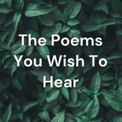 Podcast The Poems You Wish To Hear