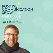 Podcast The Positive Communication Show