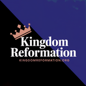 Podcast Kingdom Reformation