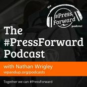 Podcast The #PressForward Podcast