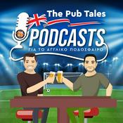 Podcast The Pub Tales - Podcasts για το Αγγλικό ποδόσφαιρο