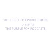Podcast The Purple Fox Productions