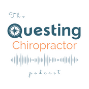 Podcast The Questing Chiropractor Podcast