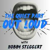 Podcast The Quiet Part Out Loud