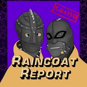 Podcast The Raincoat Report