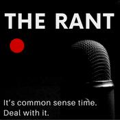 Podcast The Rant: Politics & Society