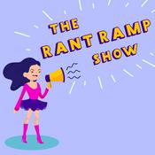 Podcast The Rant Ramp Show