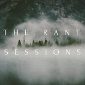 Podcast The Rant Sessions Podcast