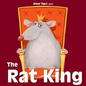 Podcast The Rat King - A Bedtime Series For Older Kids