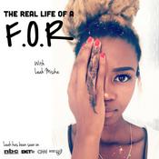 Podcast The Real Life of a F.O.R